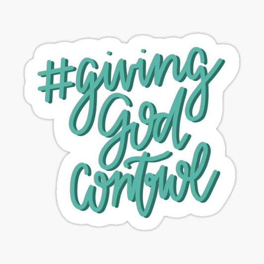 Sticker: #Giving God Control