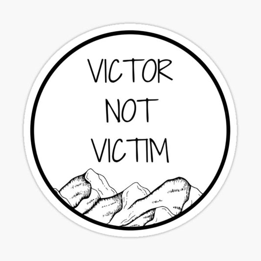 Sticker: Victor Not Victim